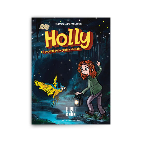 Holly e i segreti della grotta stellata